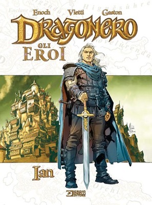 Michele Rubini Stefano Vietti Francesco Gasto Ian. Dragonero. Gli ero (Hardback)