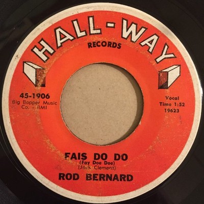 Rod Bernard - Fais Do Do, 7'', (Vinyl)