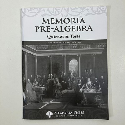 Memoria Pre Algebra Quizzes & Tests Collins Sculthorpe 1st Ed 2024 Homeschooling