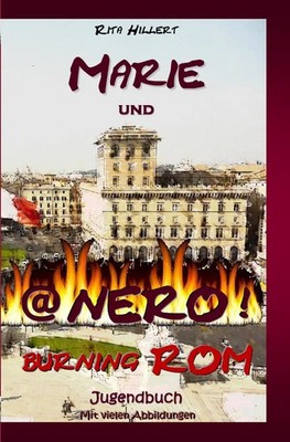 Rita Hillert | Marie und Nero burning ROM | Taschenbuch | Deutsch (2012)
