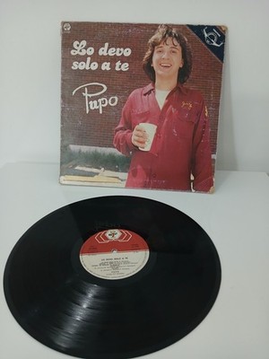 LP Disco in Vinile 33 Giri Pupo Lo Devo Solo a te