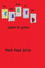 Mark Reed The little book on the caged system for guitar (Paperback)