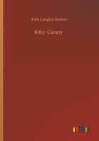 Kitty Canary Kate Langley Bosher