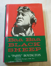 Baa Baa Black Sheep Inscribed  (Signed) by Pappy Boyington (Author) 19507