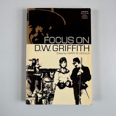 Focus on D.W. Griffith Harry M. Geduld 1971 Vintage Paperback Prentice-Hall