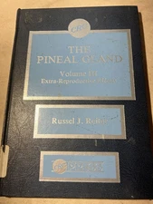 The Pineal Gland Vol III Extra-Reproductive Effects CRC Press Russel J. Reiter