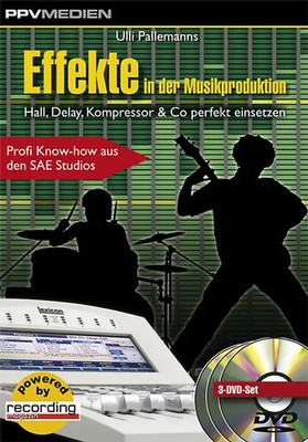 Effekte in der Musikproduktion [3 DVDs] - Ulli Pallemanns