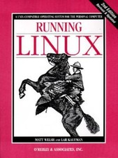 Running Linux by Matt Welsh; Lar Kaufman