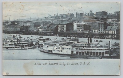 Postcard Levee with Elevated Railway St. Louis Missouri, Posted 1906, ships