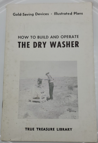 Booklet How to Build & Operate the Dry Washer Illustrated Gold Mining Glenn