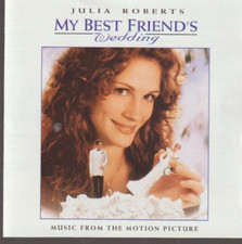 My Best Friends Wedding Music From The Motion Picture CD