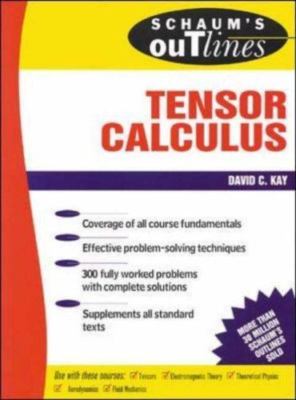 Schaum's Outline of Tensor Calculus, David C. Kay (Paperback, 1988) - A/G