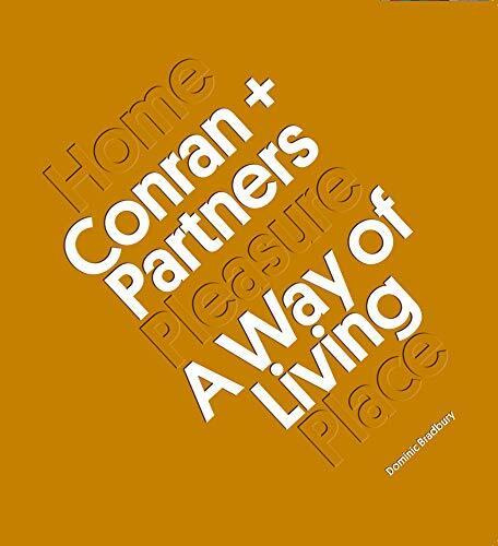 Conran   Partners: Invention and Reinvention: A Way of Living