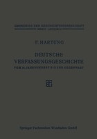 Deutsche Verfassungsgeschichte Vom 15. Jahrhundert Bis Zur Gegenwart Fritz Hartu