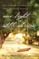 One Light Still Shines Marie Monville Taschenbuch Kartoniert / Broschiert 2013