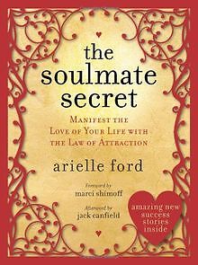 The Soulmate Secret: Manifest the Love of Your Life... | Buch | Zustand sehr gut