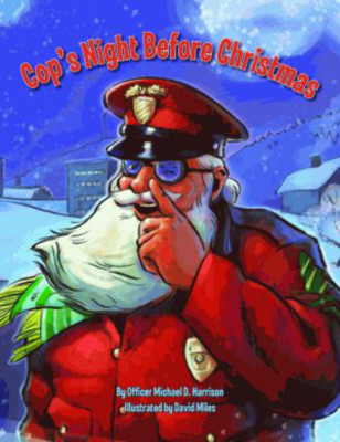 NEW Pelican Publishing Cop's Night Before Christmas,  9781589808003 The Night Be