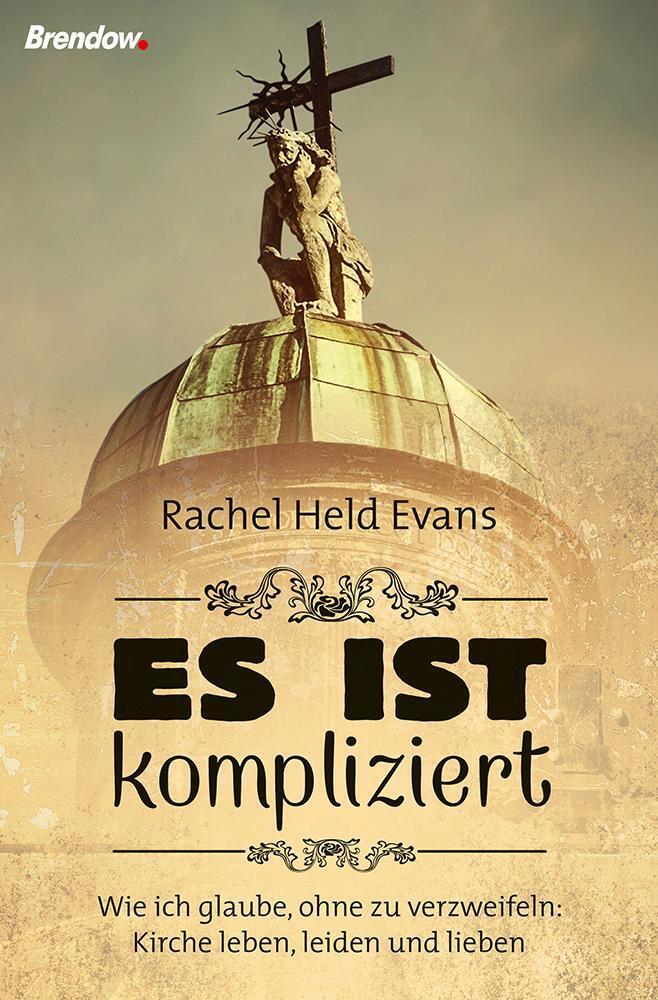 Thumbnail - Es Ist Kompliziert | Rachel Held Evans | Taschenbuch | 386 S. |