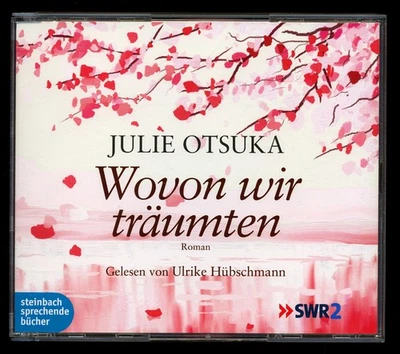 Julie OTSUKA★WOVON WIR TRÄUMTEN★Hörbuch★4-CD★U. Hübschmann liest★fast NEUWERTIG★ - Bild 1 von 4