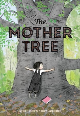 The Mother Tree by Sybil Rosen Hardcover Book