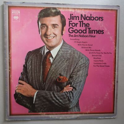 Jim Nabors For the Good Times Vinyl LP Columbia VG 59