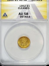 1862 ANAC's AU 58 Details U.S. $1 Gold Dollar Type 3 ☆☆ Type Collectors ☆☆ 873