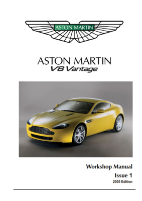 ASTON MARTIN V8 VANTAGE WORKSHOP MANUAL A4 VOLLFARBIGE AUSGABE 1 - 2005 NACHGEDRUCKT
