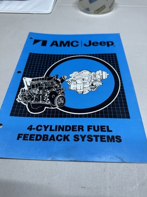 AMC Jeep 4 Cylinder Fuel Feedback System Service Book