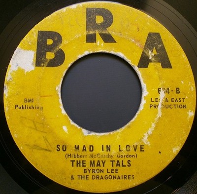 7'' MAYTALS, BYRON LEE & Bam-Bam / So Mad In  604 BRA JAMAICA