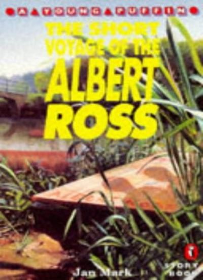 FILA The Short Voyage of the "Albert Ross" (Young Puffin Story Books) By Gavin Rowe 