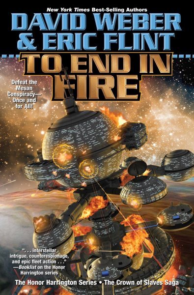 To End in Fire, tapa dura de Weber, David; Flint, Eric, totalmente nuevo, envío gratuito...
