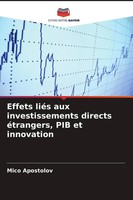 Mico Apostolov | Effets LiéS Aux Investissements Directs éTrangers, PIB Et...