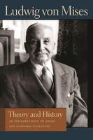 Ludwig Von Mises | Theory & History | Taschenbuch | Englisch (2005)