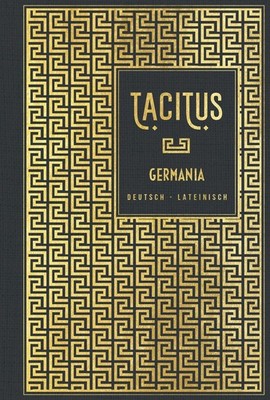 Germania: Deutsch - Lateinisch Tacitus