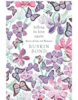 Falling In Love Again: Stories Of Love And Romance-Ruskin Bond   Ruskin Bond, Pa