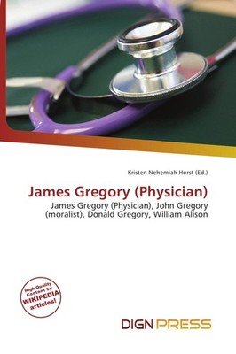 James Gregory (Physician) Kristen Nehemiah Horst