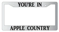 You're In Apple Country Chrome License Plate Frame Auto Accessory