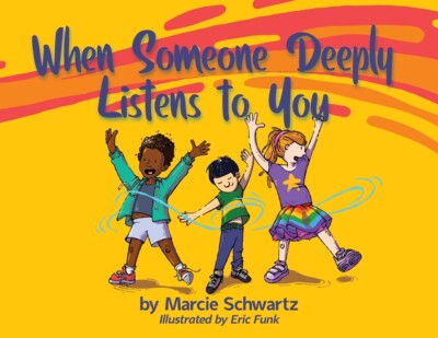 When Someone Deeply Listens To You