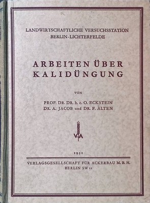 Arbeiten über Kalidüngung. Landwirtschaftliche Versuchsstation Berlin-Lichterfel