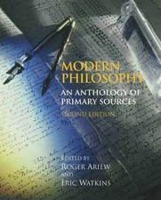 Modern Philosophy: An Anthology of Primary Sources, 2nd Edition