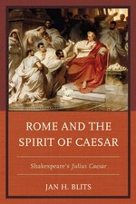 Rome and the Spirit of Caesar by Jan H. Blits Paperback Bloomsbur