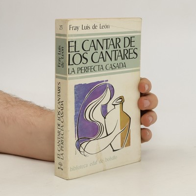 El cantar de los cantares: La perfecta casada  |  Luis de León