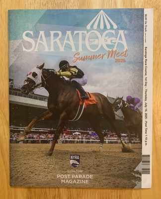 2025 Saratoga Race Course Program, Your Pick, Horse Racing, Travers, Whitney