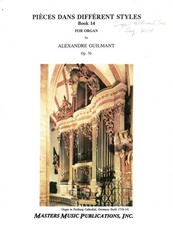 Guilmant Pi ces dans Diff rent Styles, Book 14, op. 70 for Organ pub. Masters