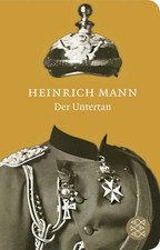 Der Untertan: Roman | Geschenkausgabe im Miniformat (Fischer Taschenbibliothek) 