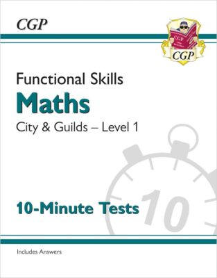 Funktionale Fähigkeiten Mathematik: Stadt & Gilden Level 1 - 10-minütige Tests
