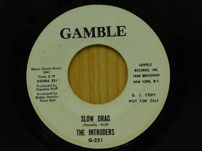 Intruders promo 45 Slow Drag bw Slow Drag on Gamble 