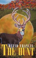 David Francis | The Hunt | Taschenbuch | Englisch (2010) | Authorhouse