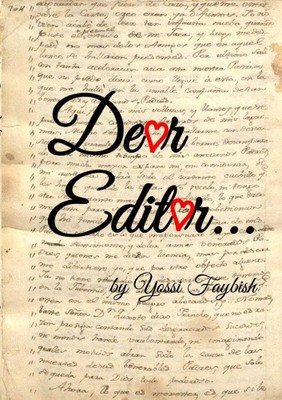 Dear Editor... screw you! by Faybish, Yossi