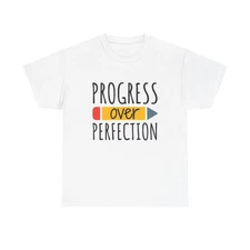 Progress Over Perfection Graphic T Shirt Teacher Learning Unisex Heavy Cotton